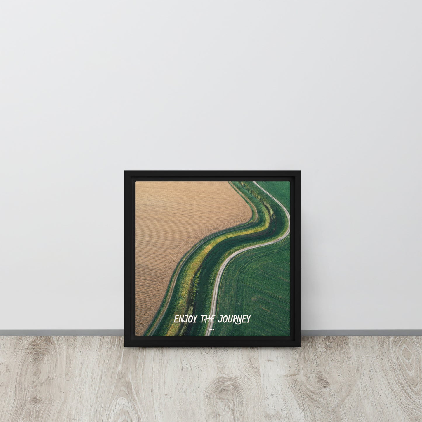 ENJOY THE JOURNEY. Framed canvas