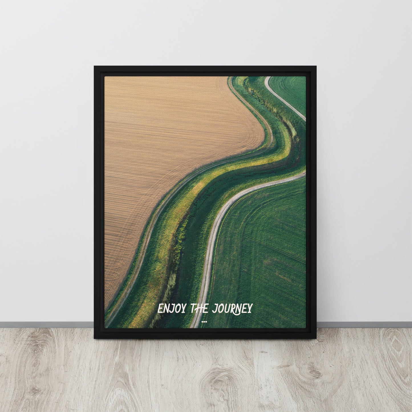 ENJOY THE JOURNEY. Framed canvas