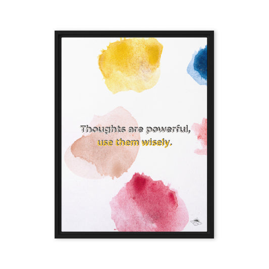 Thoughts are powerful, use them wisely. (spaceship icon) Framed canvas