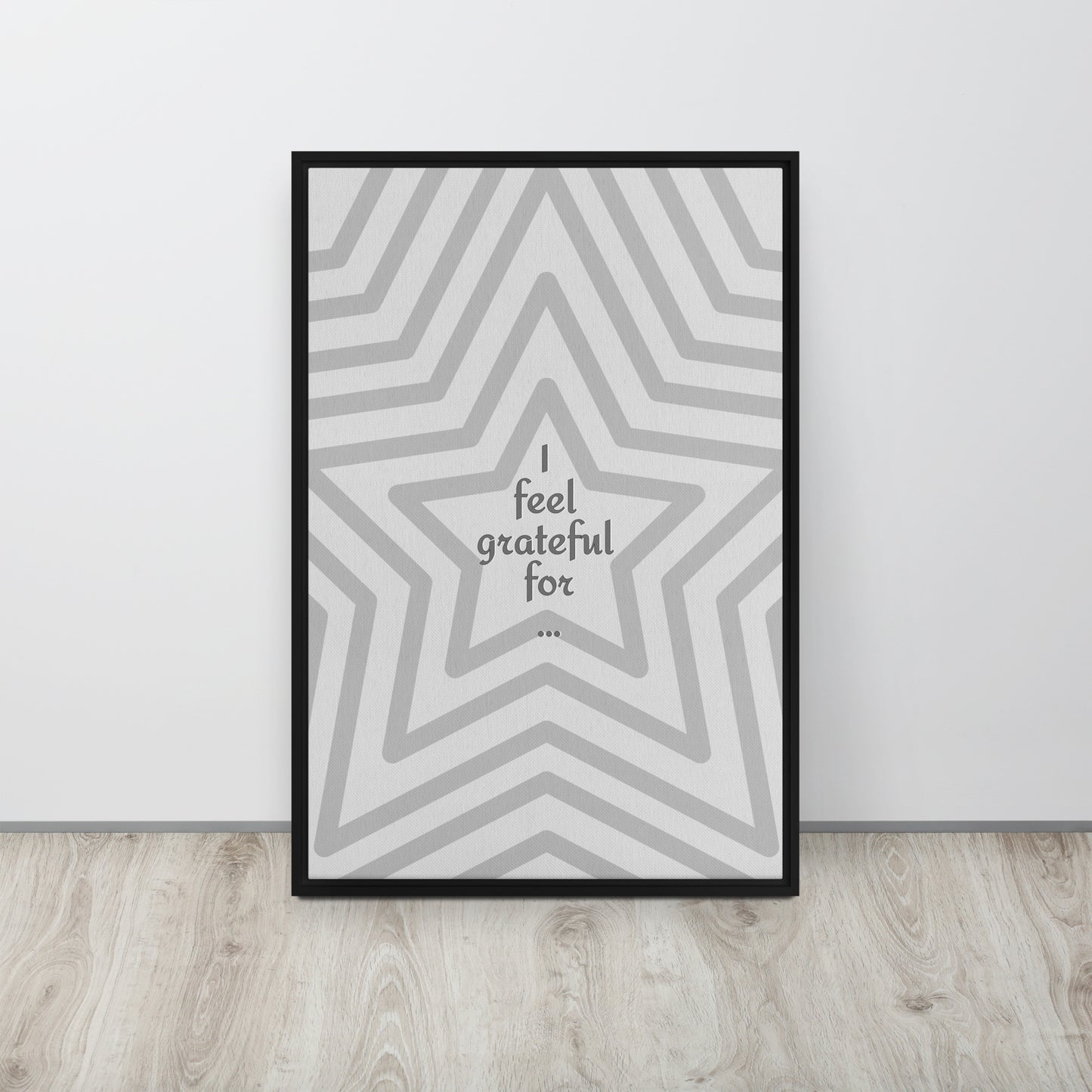 I FEEL GRATEFUL FOR (STAR). Framed canvas