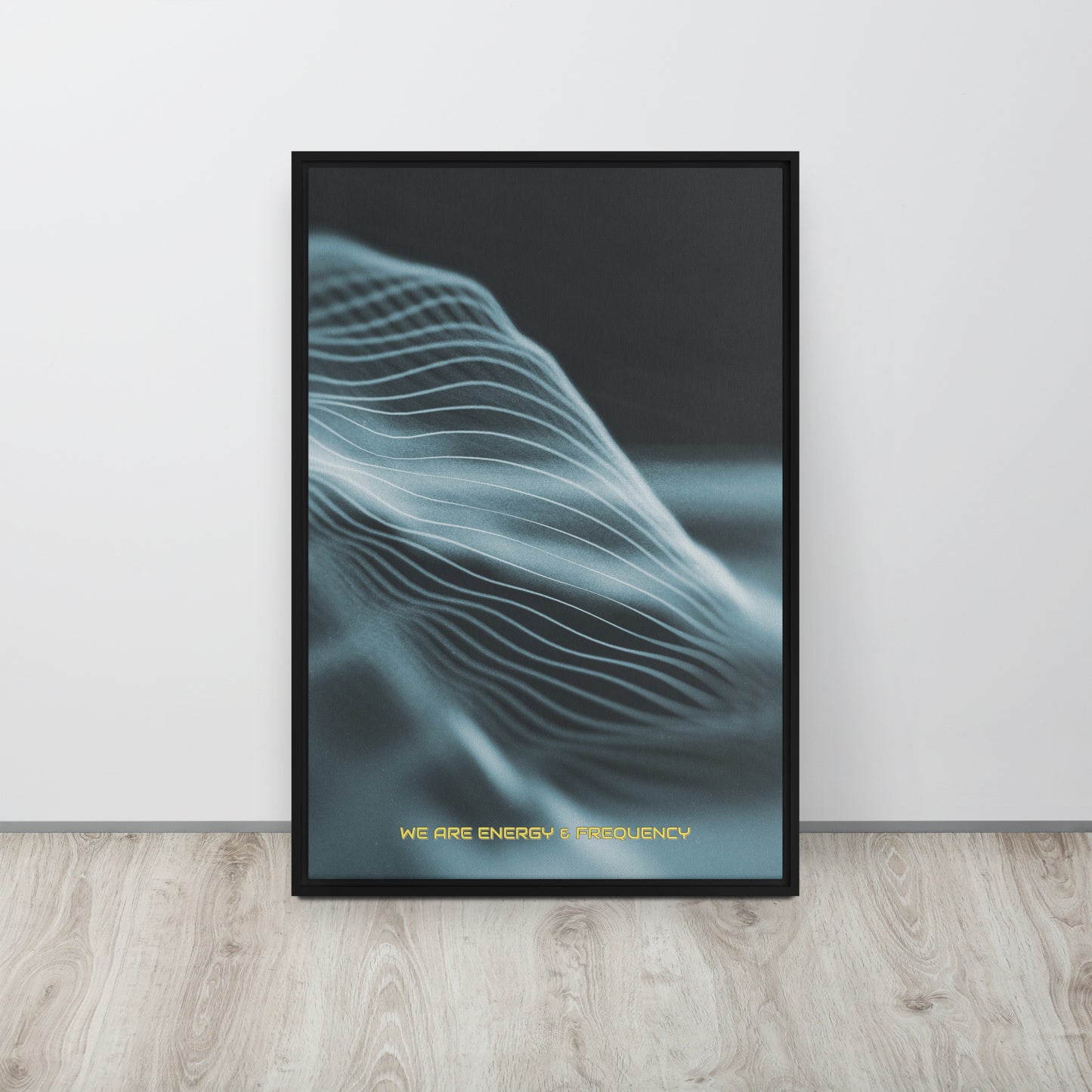 Vibrate High. Framed canvas