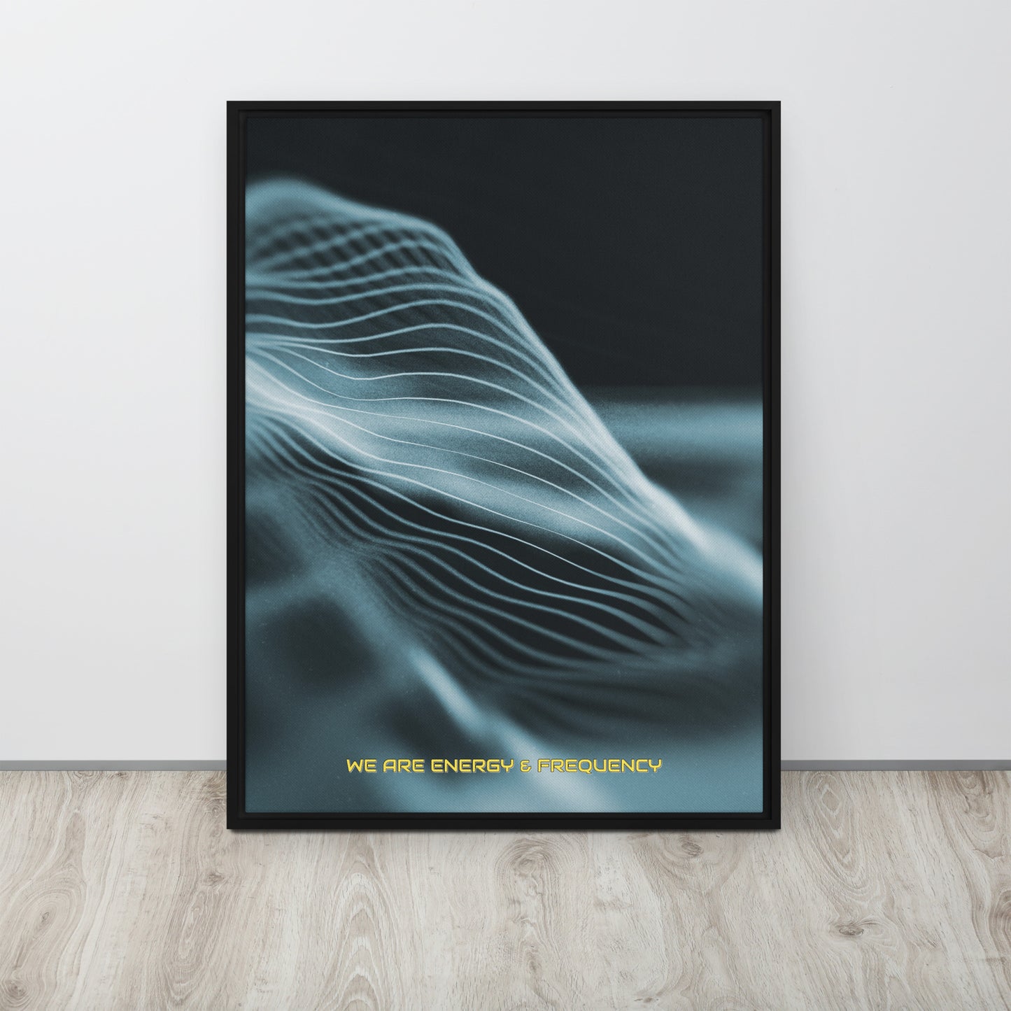 Vibrate High. Framed canvas