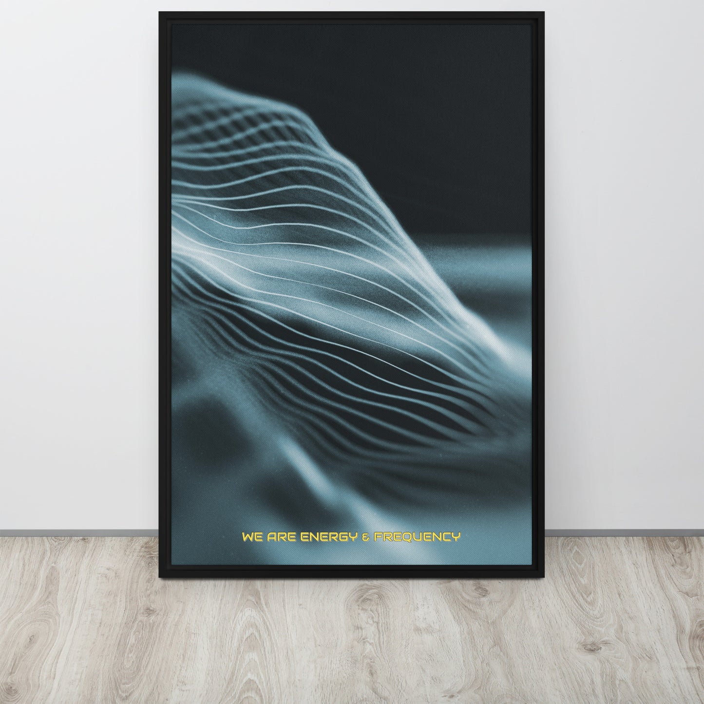 Vibrate High. Framed canvas