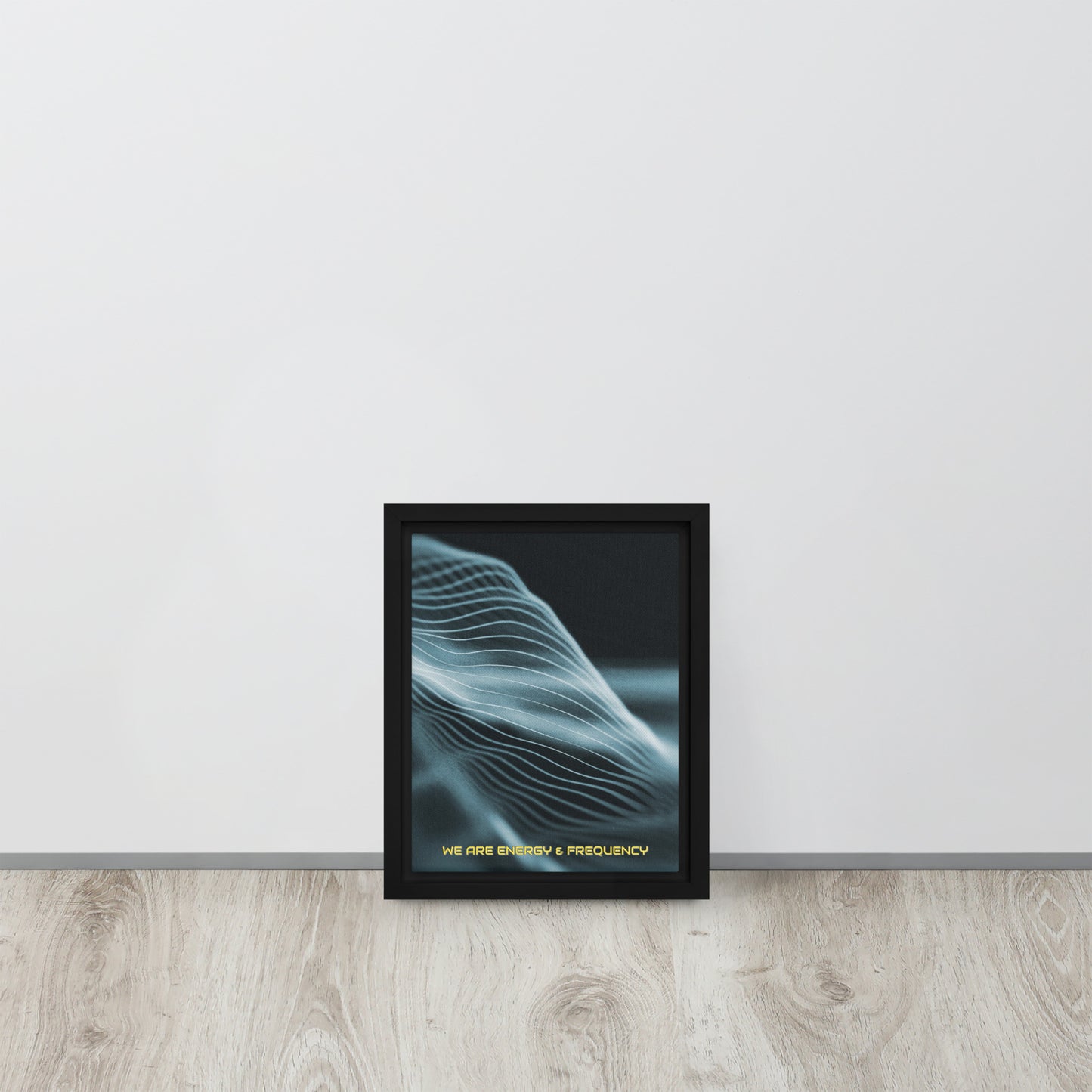 Vibrate High. Framed canvas