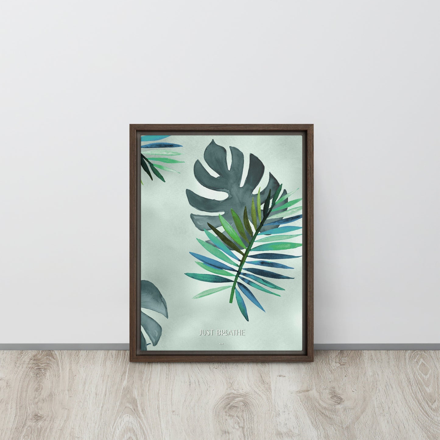 Just Breathe. Framed canvas