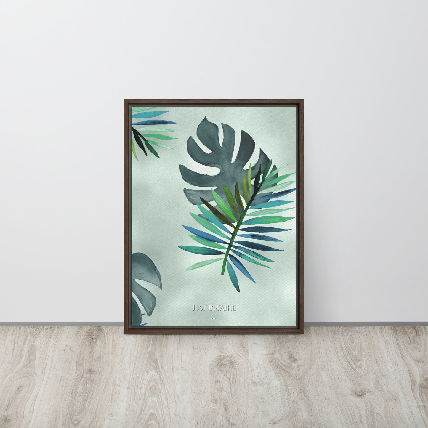 Just Breathe. Framed canvas