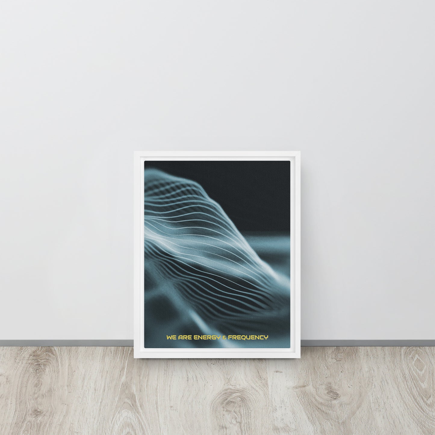 Vibrate High. Framed canvas