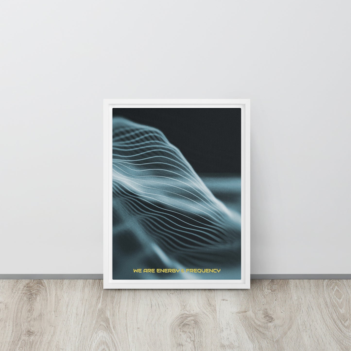 Vibrate High. Framed canvas