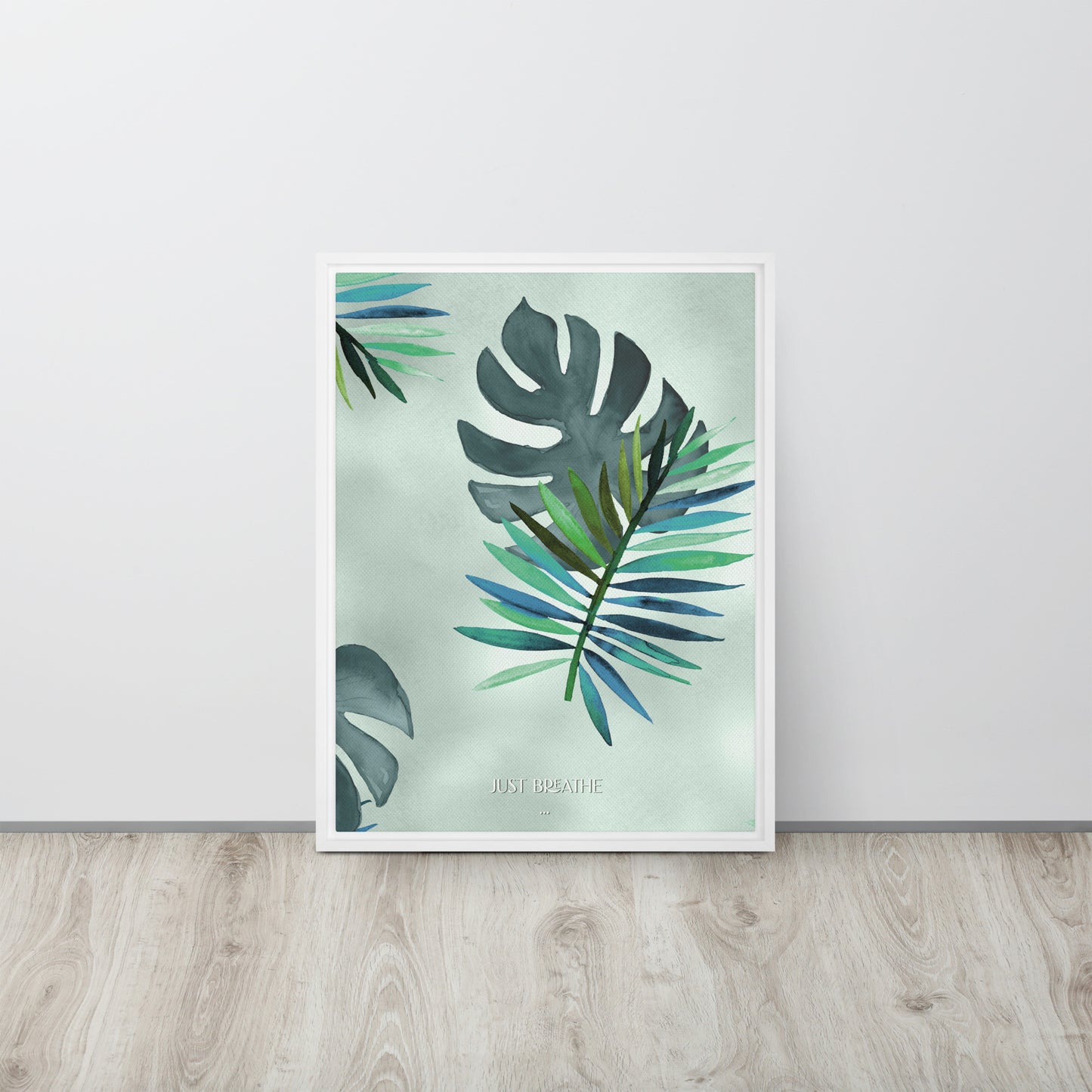 Just Breathe. Framed canvas